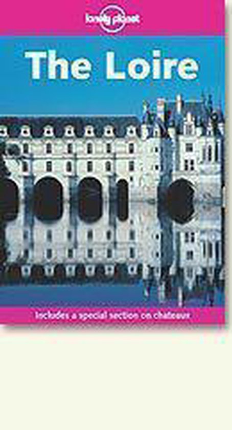 Lonely Planet the Loire