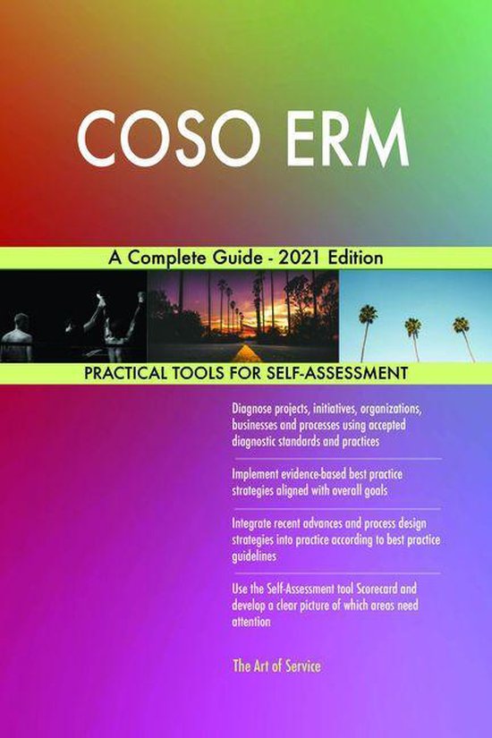 COSO ERM A Complete Guide - 2021 Edition