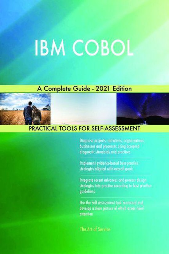 IBM COBOL A Complete Guide - 2021 Edition