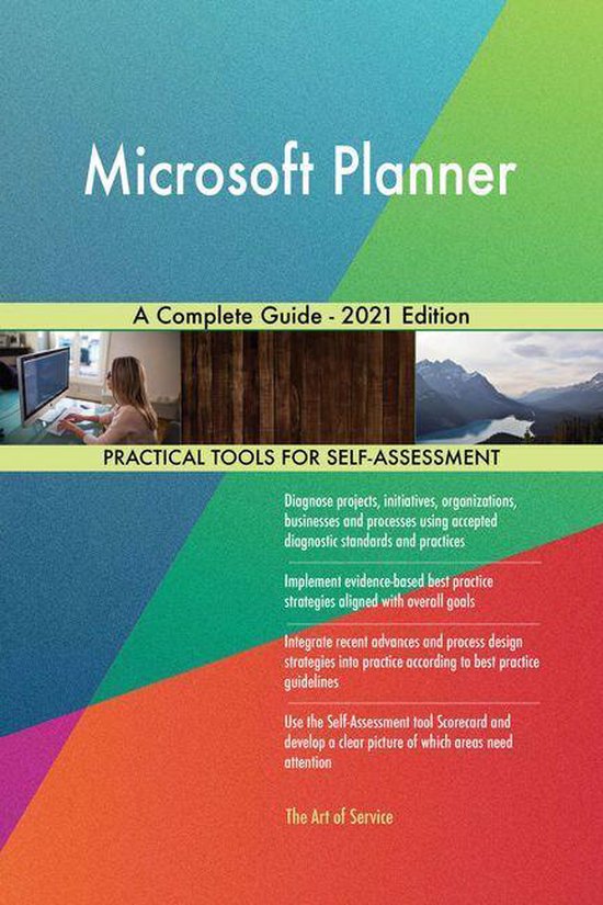 Microsoft Planner A Complete Guide - 2021 Edition