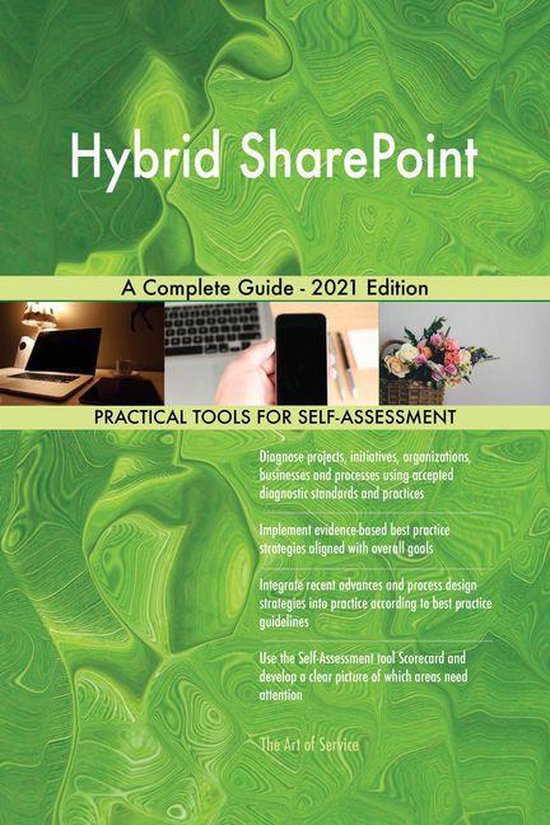 Hybrid SharePoint A Complete Guide - 2021 Edition