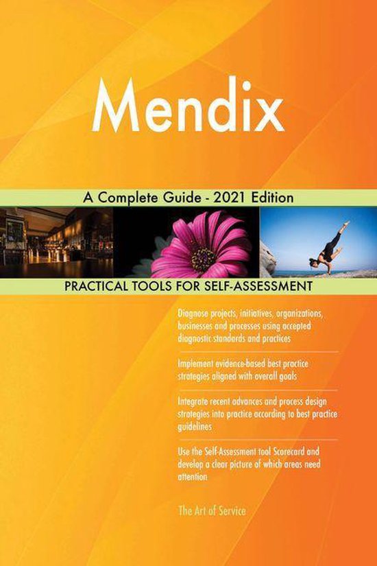 Mendix A Complete Guide - 2021 Edition