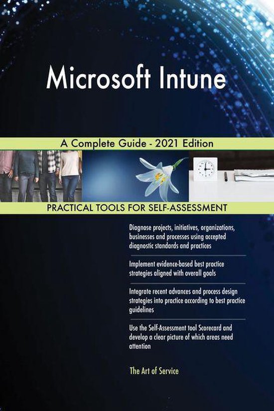 Microsoft Intune A Complete Guide - 2021 Edition