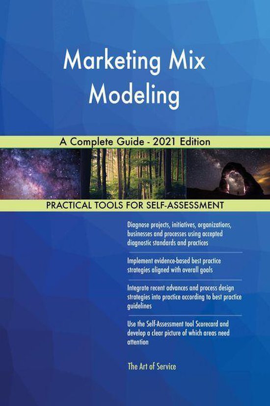 Marketing Mix Modeling A Complete Guide - 2021 Edition