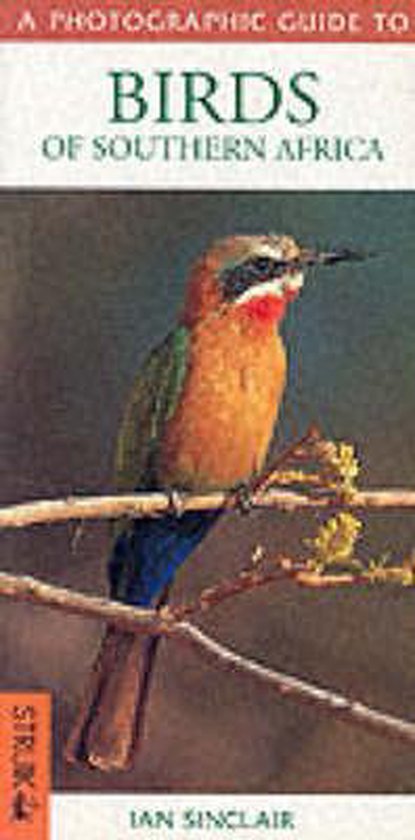 A Photographic Guide to Birds of Southern Africa