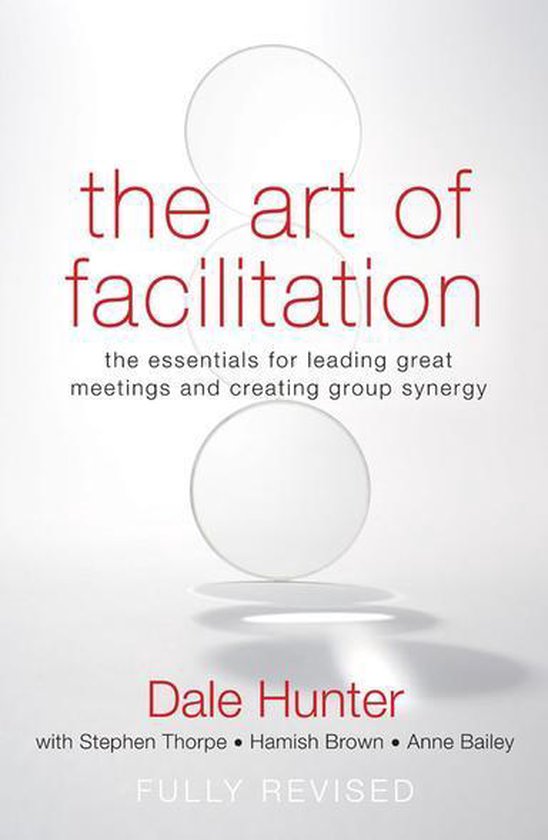 The Art of Facilitation