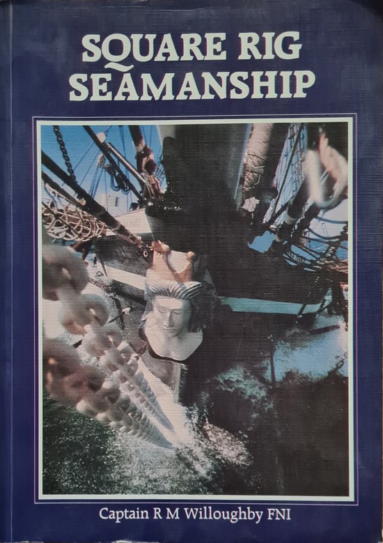 Square Rig Seamanship