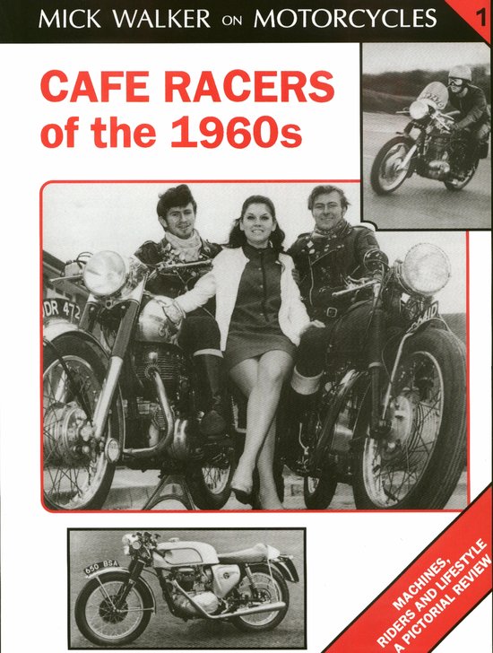 Cafe Racers Of The 1960s