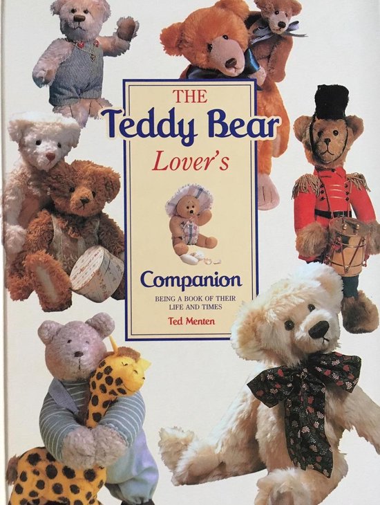 The Teddy Bear Lover's Companion