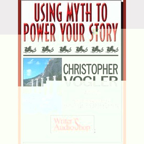 Using Myth To Power Your Story