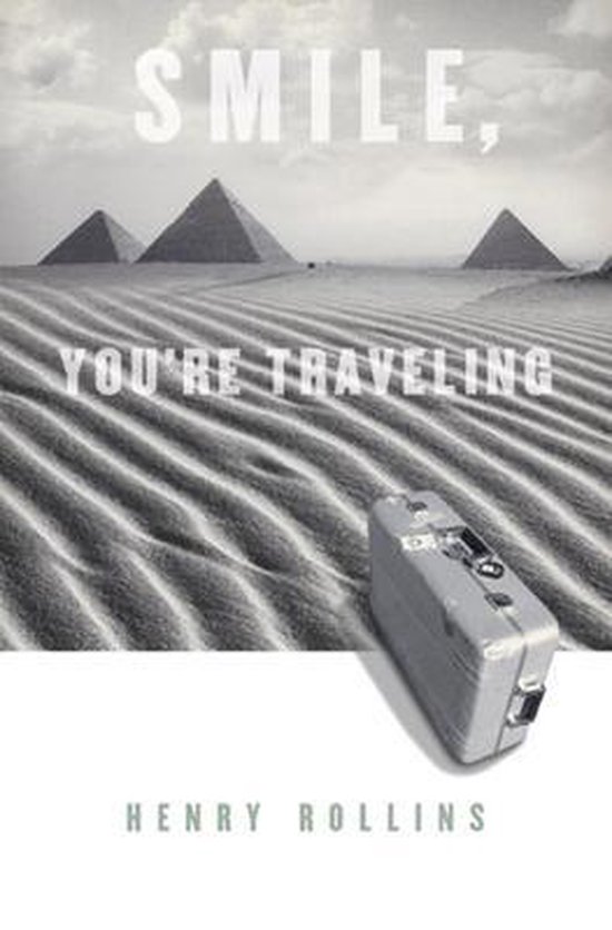 Smile, You're Traveling