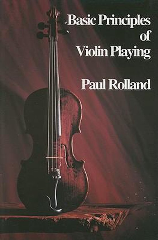 Basic Principles of Violin Playing