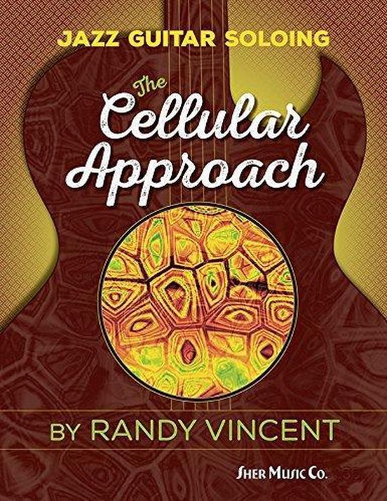 Jazz Guitar Soloing Cellular Approach