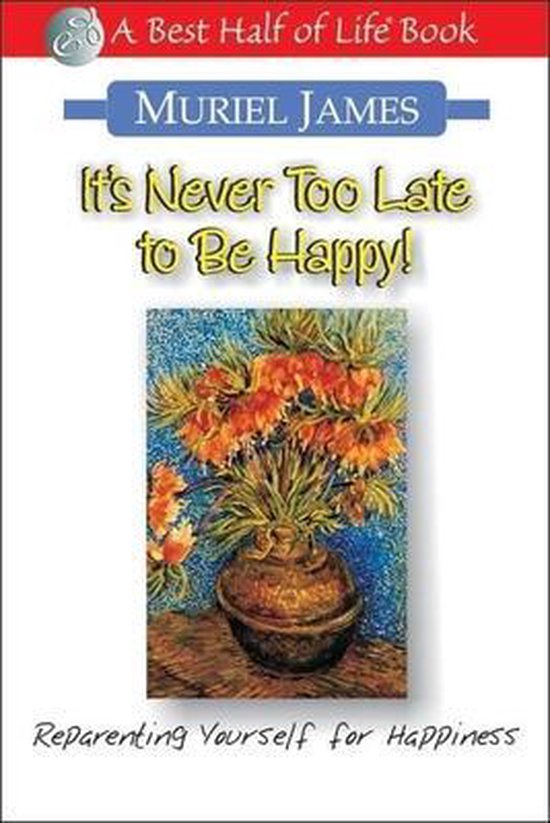 It's Never Too Late to Be Happy