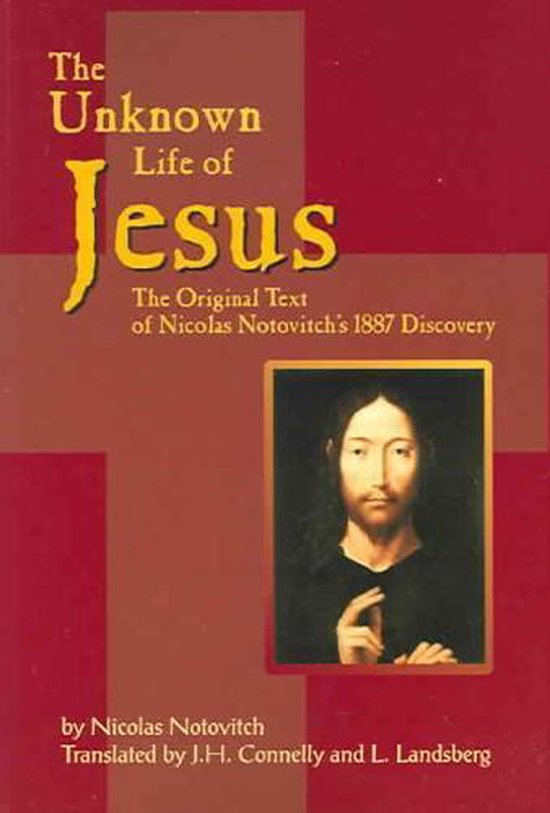 The Unknown Life of Jesus