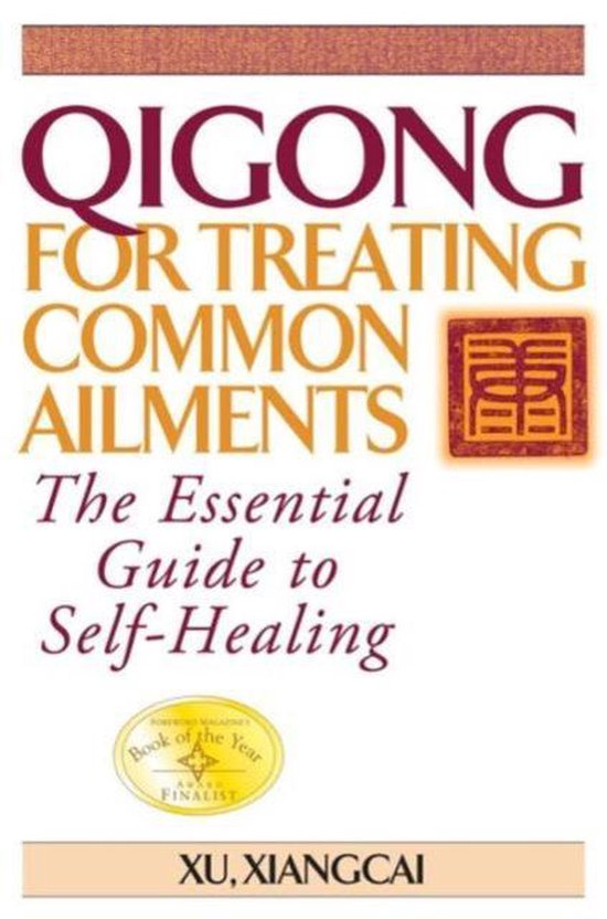 Qigong For Treating Common Ailments