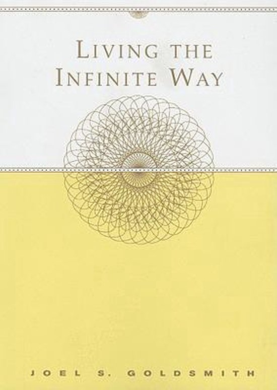 Living the Infinite Way