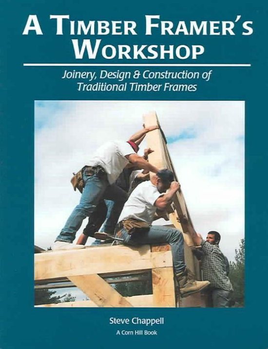 A Timber Framer's Workshop