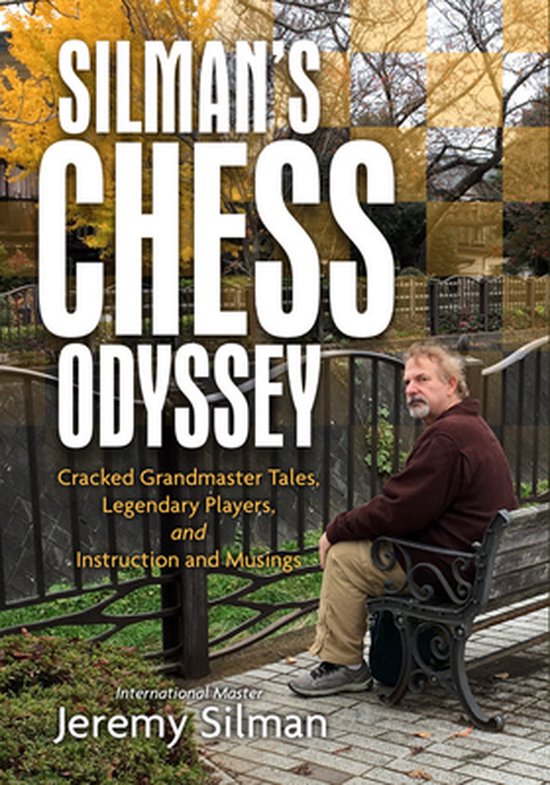 Silman's Chess Odyssey