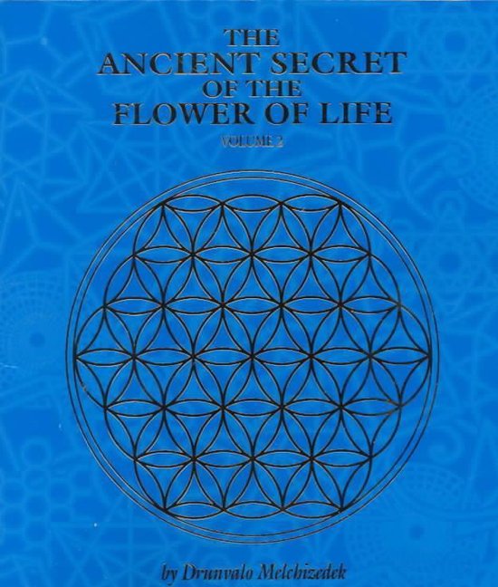 The Ancient Secret of the Flower of Life