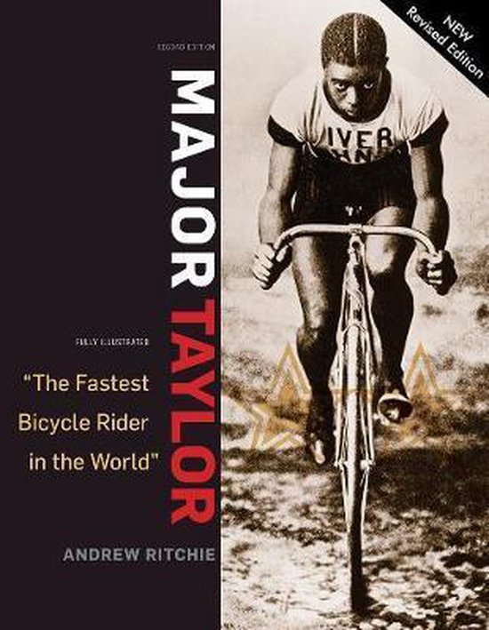 Major Taylor: the Fastest Bicycle Rider in the World