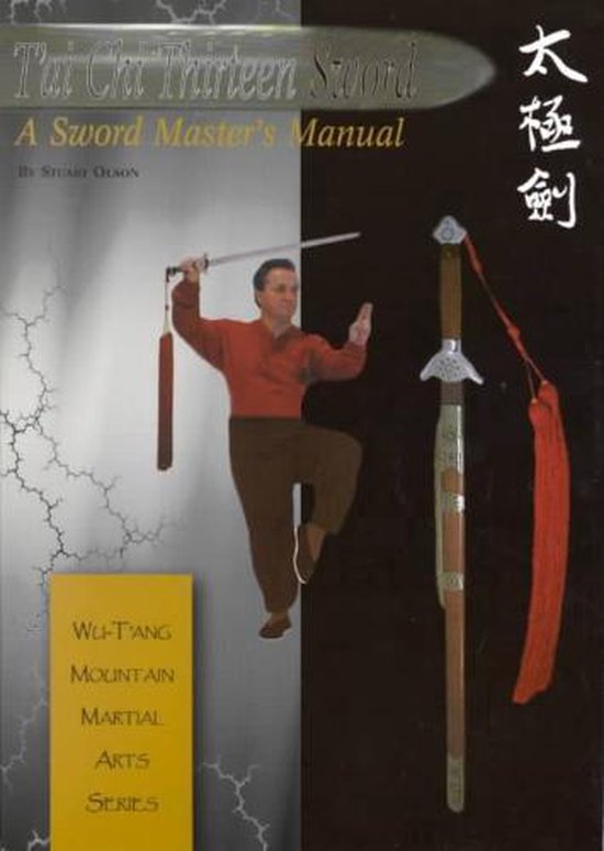 T'ai Chi Thirteen Sword