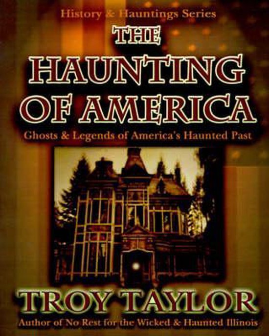 The Hauntings of America