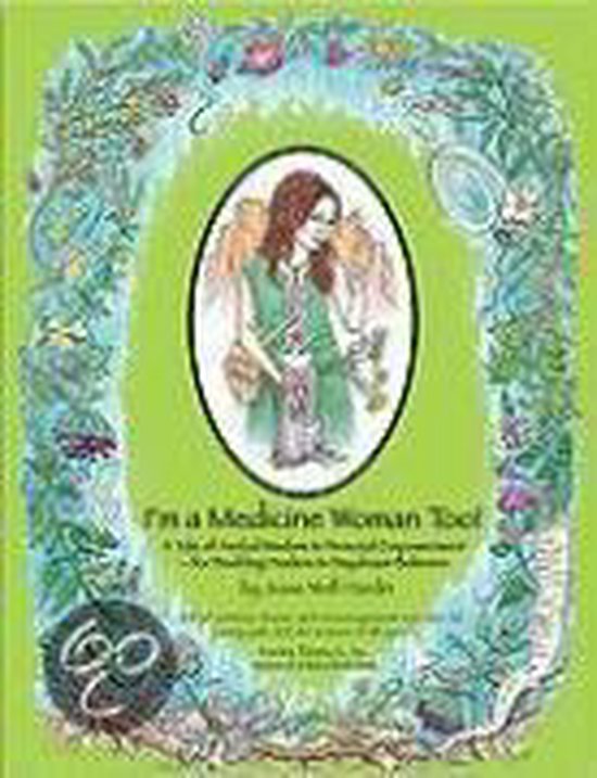 I'm a Medicine Woman, Too!