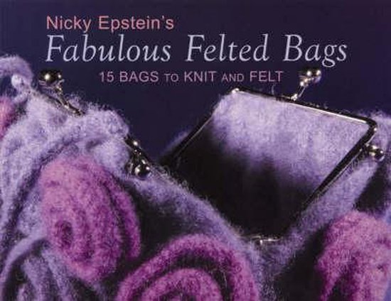 Fabulous Felted Bags