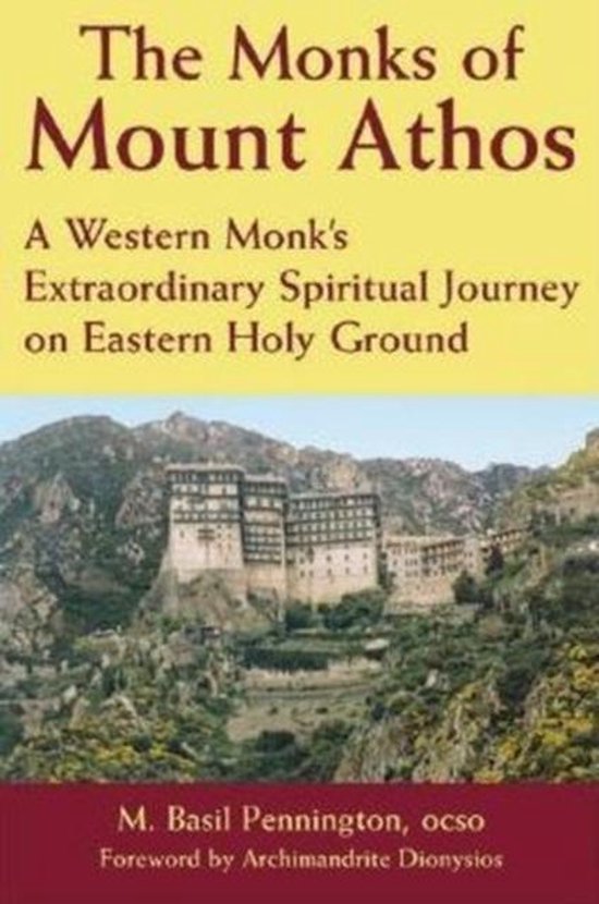 The Monks of Mount Athos