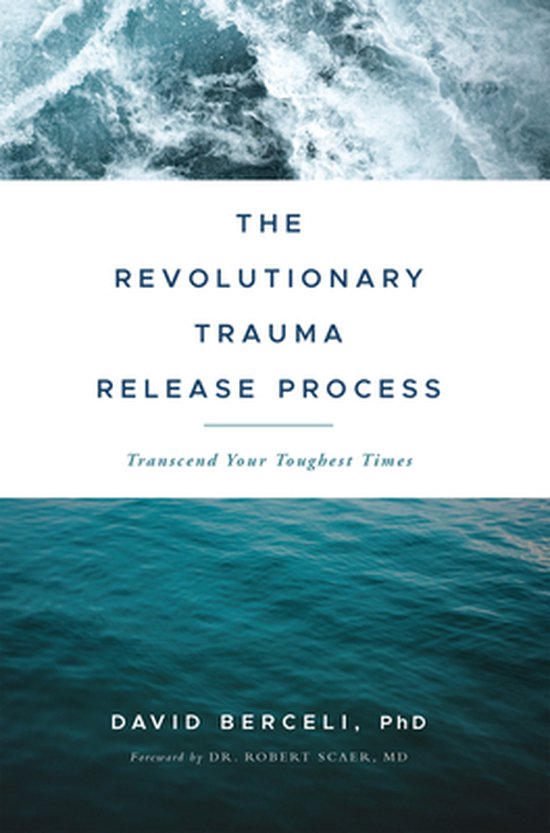 The Revolutionary Trauma Release Process