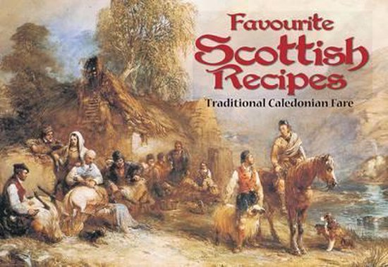 Favourite Scottish Recipes