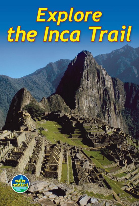 Explore the Inca Trail