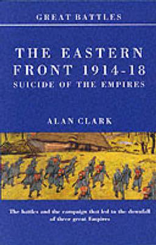 The Eastern Front 1914-1918