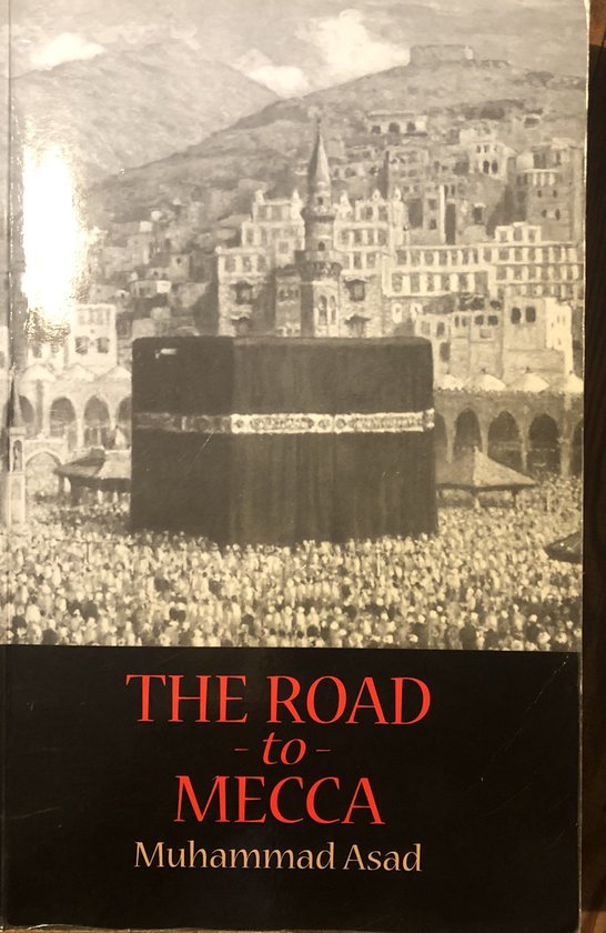 The Road To Mecca