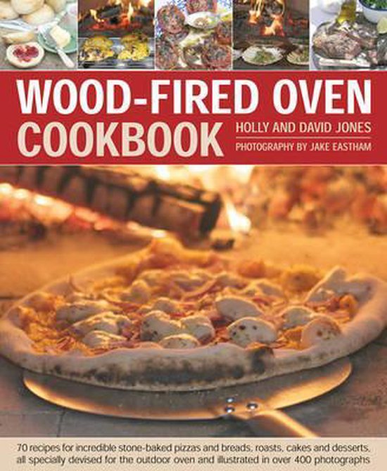 Wood Fired Oven Cookbook