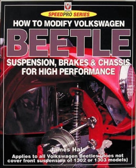 How to Modify Volkswagen Beetle Chassis, Suspension & Brakes