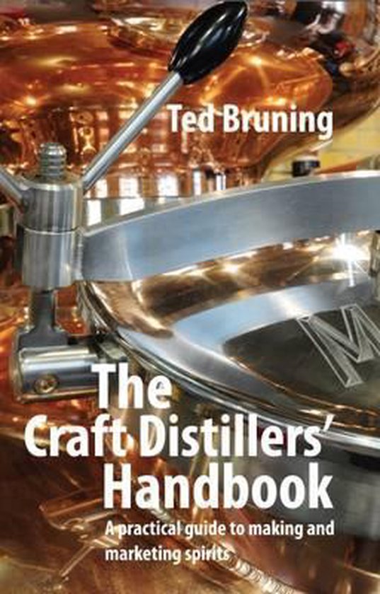 The Craft Distillers' Handbook