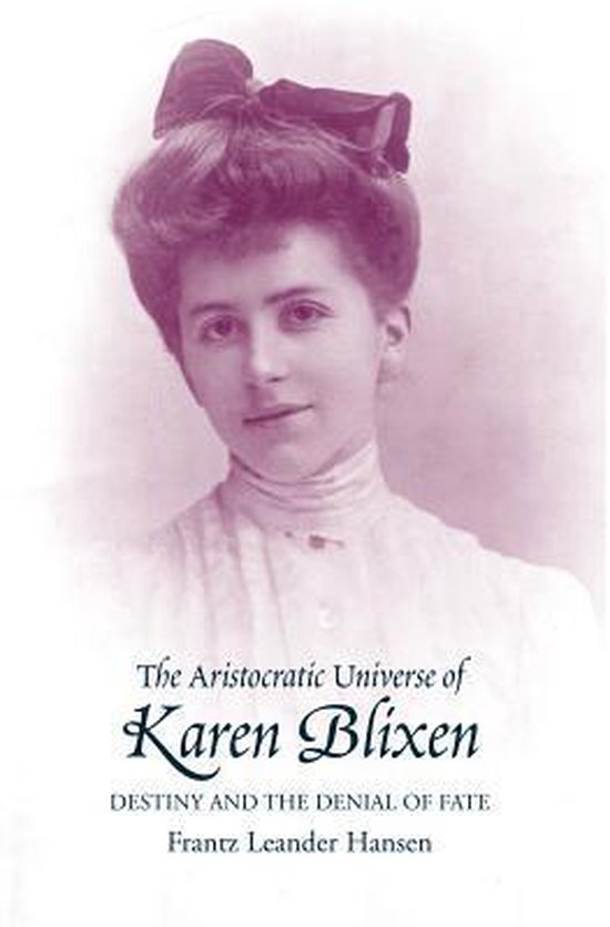 Aristocratic Universe of Karen Blixen