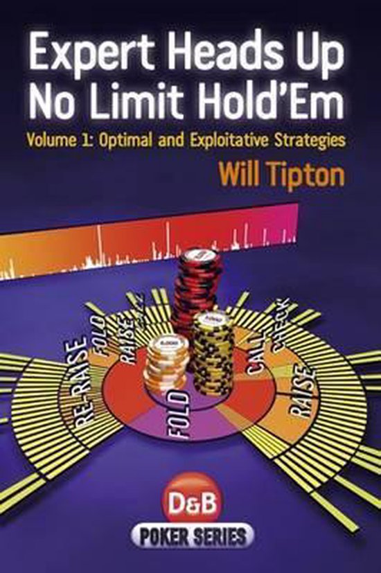 Expert Heads Up No Limit HoldEm Vol 1