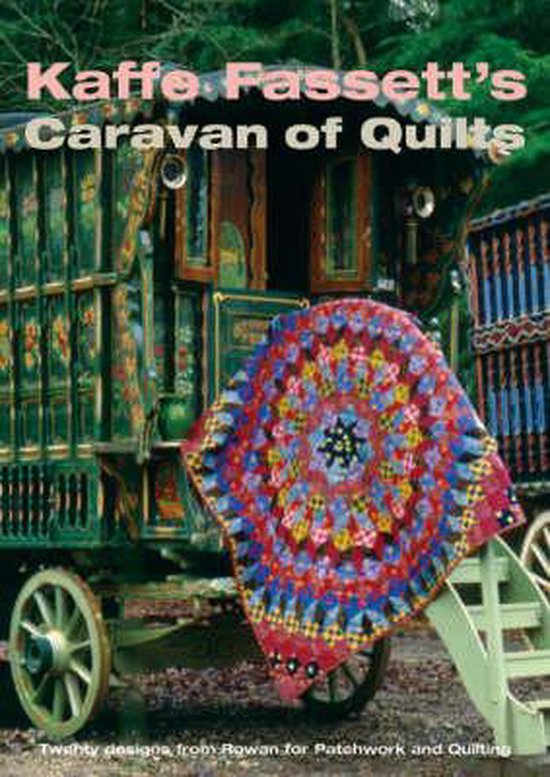 Kaffe Fassett's Caravan Of Quilts