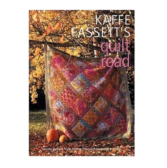 Kaffe Fassett's Quilt Road