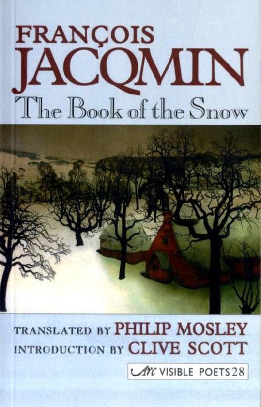 The Book of the Snow = Le Livre de La Neige