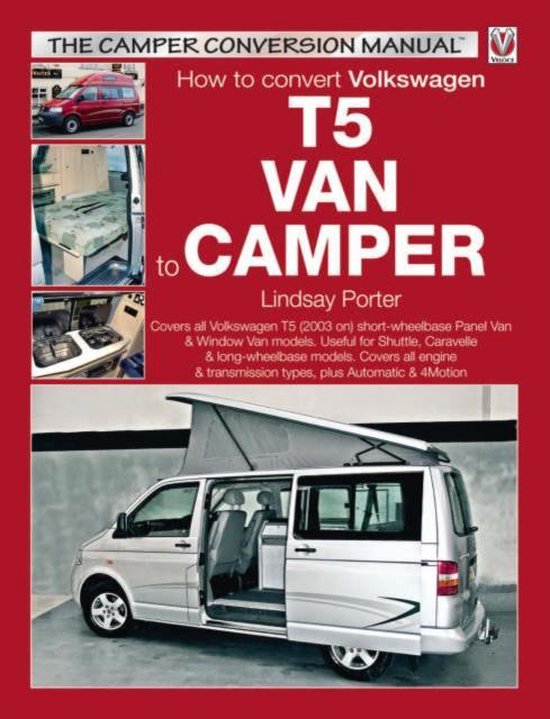 How Convert Volkswagen T5 Van To Camper