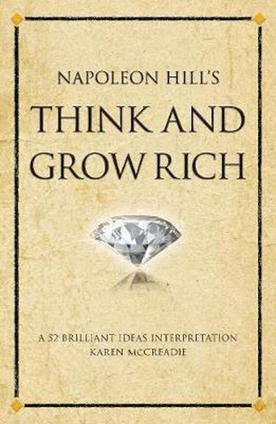 Napoleon Hill's Think and Grow Rich