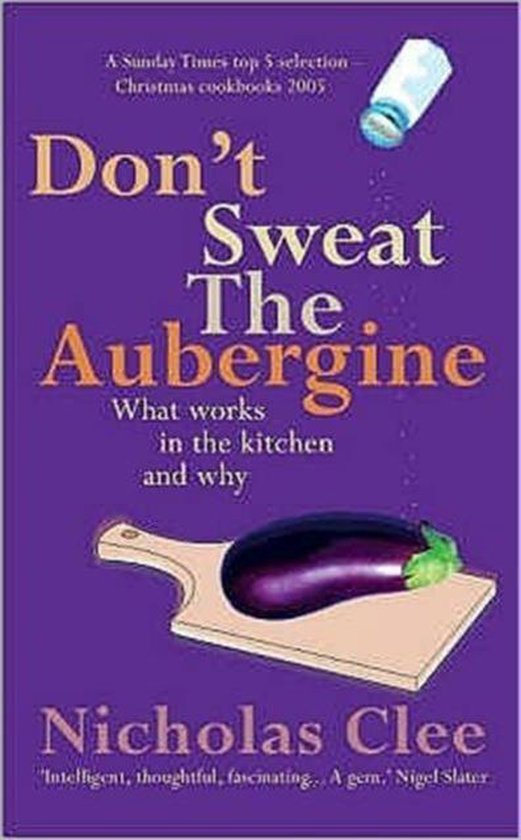 Don't Sweat the Aubergine