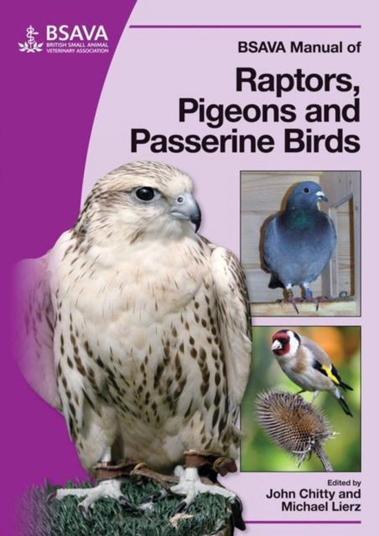 Bsava Manual Of Raptors, Pigeons And Passerine Birds