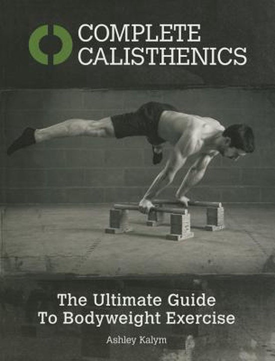 Complete Calisthenics