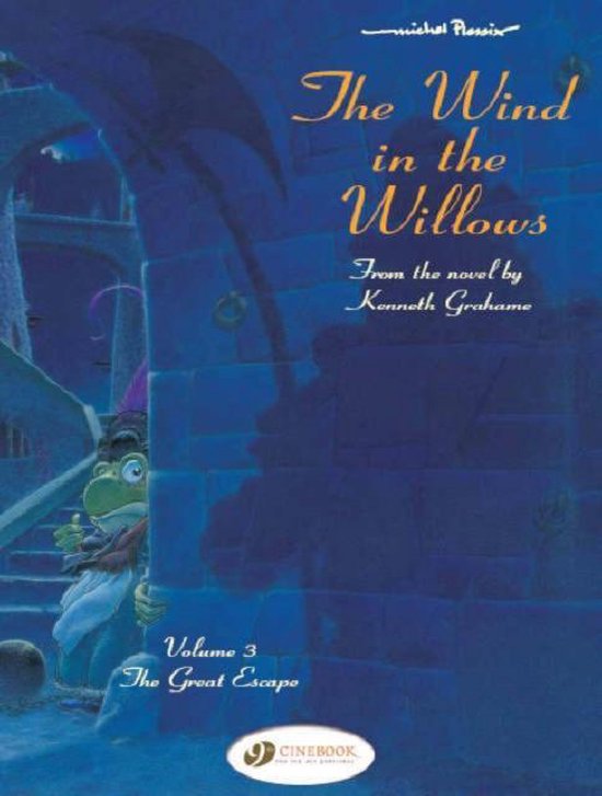 Wind In The Willows, The Vol.3: The Great Escape