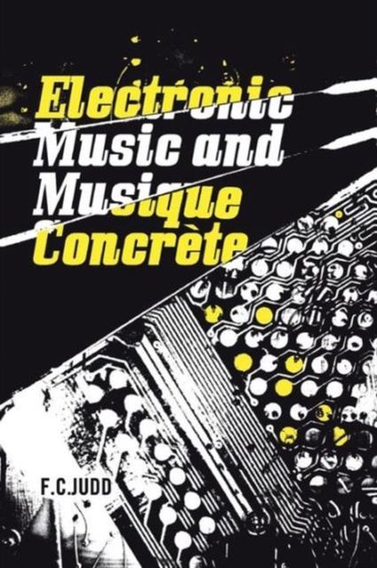 Electronic Music and Musique Concrete